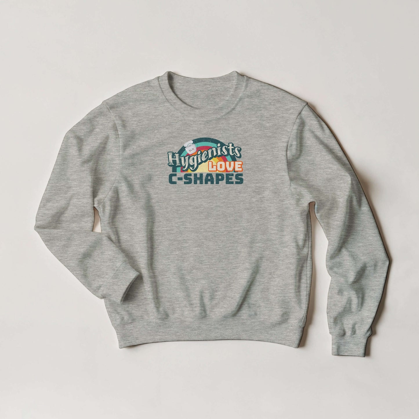 Hygienists LOVE C-Shapes personalized unisex sweatshirt featuring playful graphic on gray fabric.