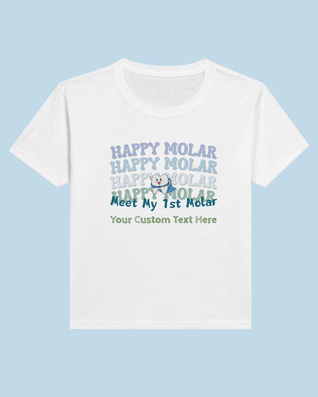 Happy Molar Kids T-Shirt – Meet My 1st Molar with Custom Text