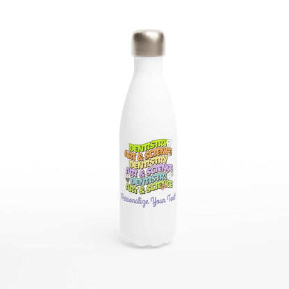 Art & Science Dentistry personalized 17oz stainless steel water bottle with colorful design and double-wall insulation.