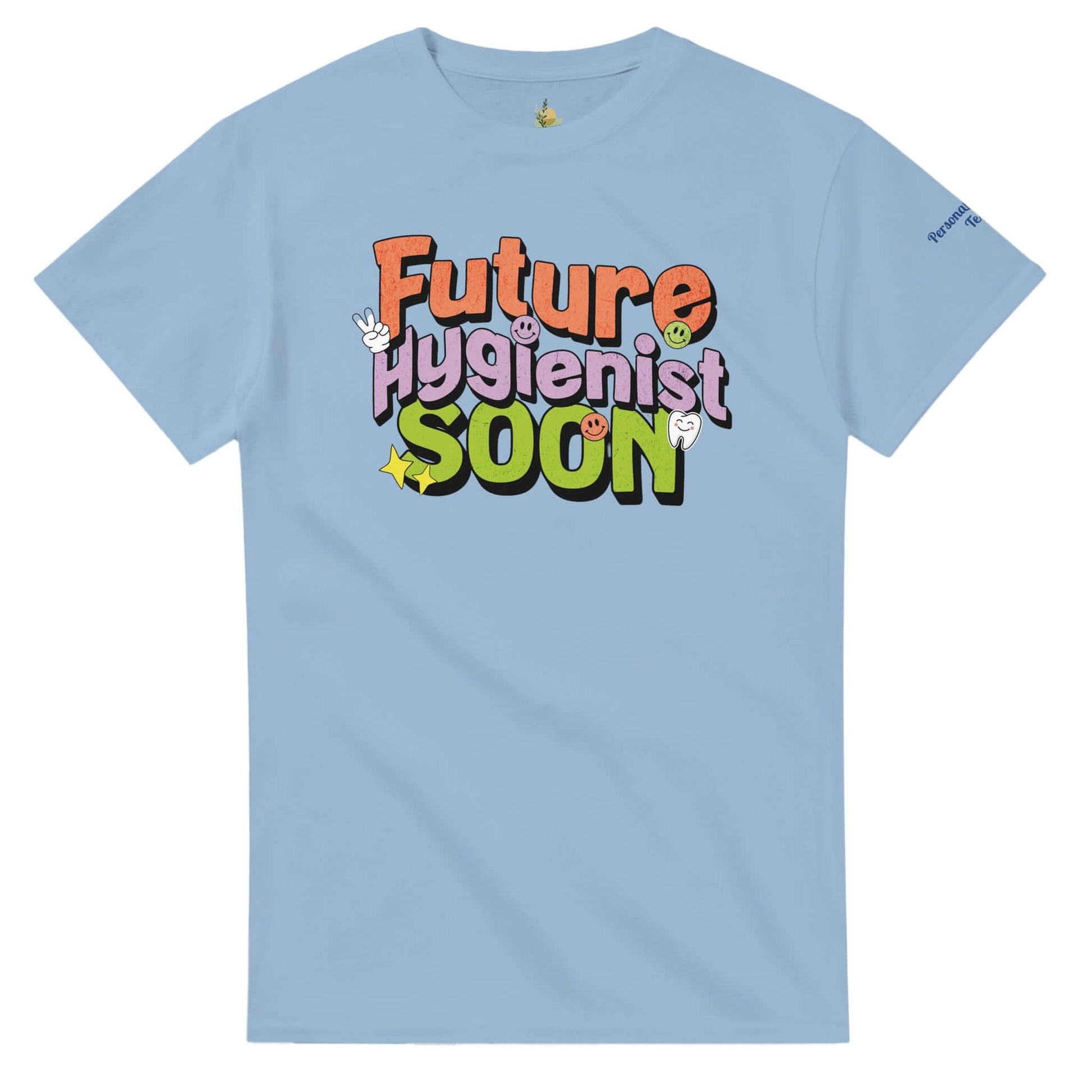 Future Hygienist Soon - Personalized Heavyweight Unisex Crewneck T-Shirt in light blue with colorful graphic design.