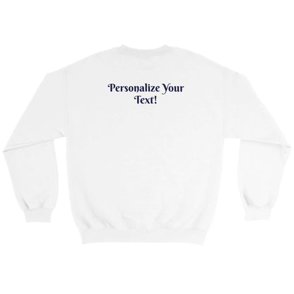 Back view of personalized unisex crewneck sweatshirt with custom text option.