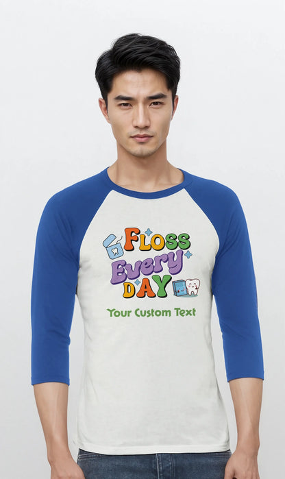 Personalized Unisex 3/4 Sleeve Raglan T-Shirt with 'Floss Everyday' design and custom text for dental professionals.