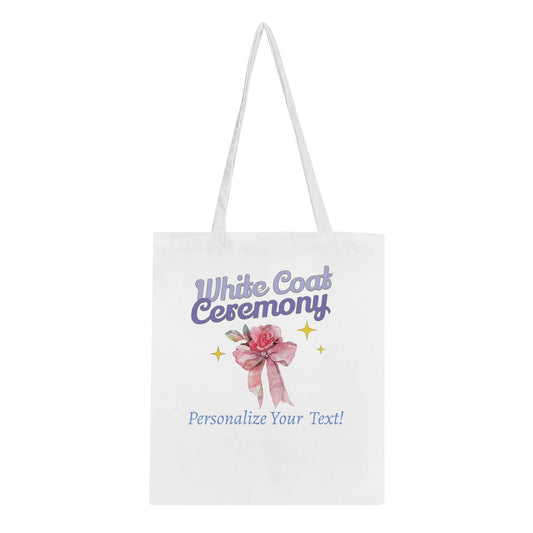 White Coat Ceremony personalized classic tote bag with floral design and customizable text option.